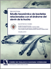 Tesis doctoral de Leydis Zamora Morales: Estudio taxonmico de bacterias relacionadas con el Sndrome del Alevn de la trucha